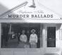 Murder Ballads - CD - Preview