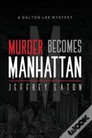 Murder Becomes Manhattan