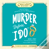 Murder Before &Quote;I Do&Quote;: Book 3