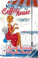Murder Behind The Coffeehouse