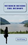 Murder Beside The Hudson