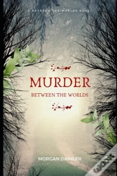 Murder Between The Worlds