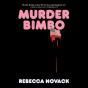 Murder Bimbo - Preview