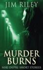 Murder Burns - Preview