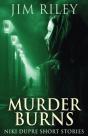 Murder Burns - Preview