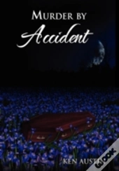 Murder By Accident