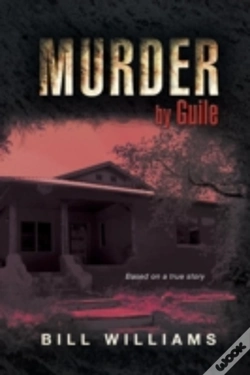 Capa do artigo Murder By Guile: Based On A True Story
