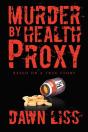 Murder By Health Proxy - Preview