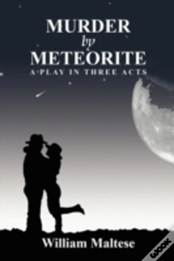 Capa do artigo Murder By Meteorite: A Play In Three Act