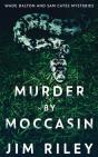 Murder By Moccasin - Preview