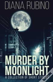 Capa do artigo Murder By Moonlight