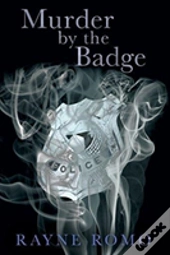 Murder By The Badge
