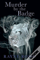 Murder By The Badge
