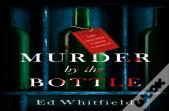 Murder By The Bottle