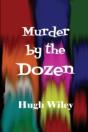 Murder By The Dozen - Preview