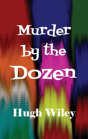 Murder By The Dozen - Preview