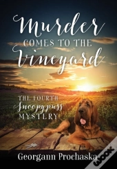 Murder Comes To The Vineyard