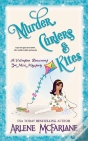 Capa do artigo Murder, Curlers, And Kites: A Valentine