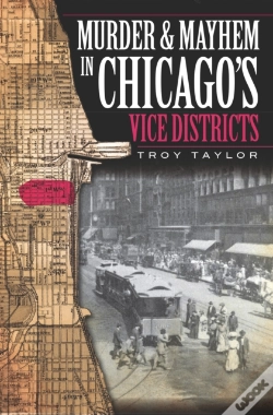 Capa do artigo Murder & Mayhem In Chicago'S Vice Districts