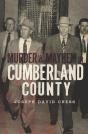 Murder & Mayhem In Cumberland County - Preview