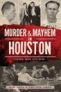 Murder & Mayhem In Houston - Preview