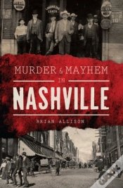 Capa do artigo Murder & Mayhem In Nashville