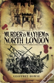 Capa do artigo Murder & Mayhem In North London