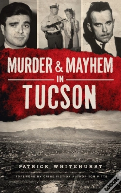 Capa do artigo Murder & Mayhem In Tucson