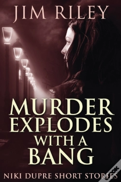 Capa do artigo Murder Explodes With A Bang