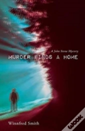 Murder Finds A Home