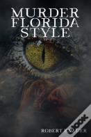 Murder Florida Style