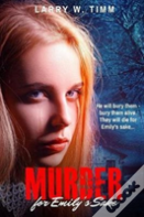 Murder For Emily'S Sake