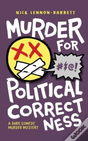 Capa do artigo Murder For Political Correctness