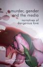 Murder, Gender And The Media - Preview