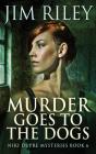 Murder Goes To The Dogs - Preview