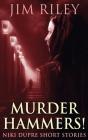 Murder Hammers! - Preview
