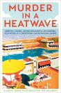 Murder In A Heatwave - Preview