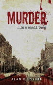 Murder... In A Small Town