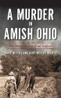 Murder In Amish Ohio - Preview