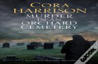 Murder In An Orchard Cemetery