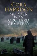 Murder In An Orchard Cemetery