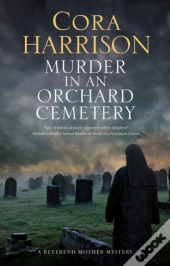 Murder In An Orchard Cemetery