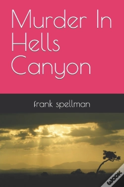 Capa do artigo Murder In Hells Canyon