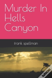 Capa do artigo Murder In Hells Canyon