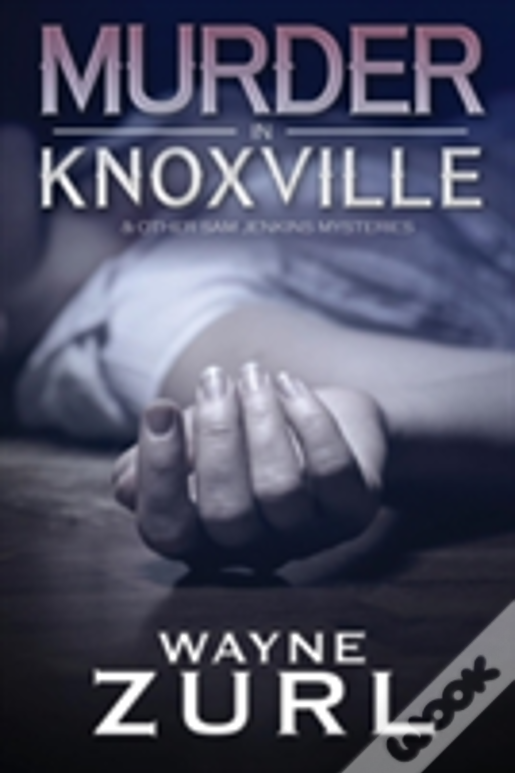 Murder In Knoxville
