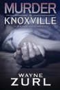 Murder In Knoxville - Preview