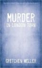 Murder In London Town - Preview