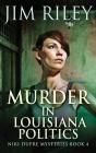 Murder In Louisiana Politics - Preview
