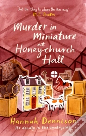 Murder In Miniature At Honeychurch Hall