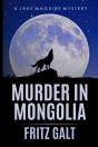 Murder In Mongolia - Preview